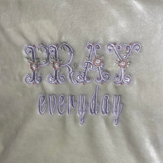"Pray Everyday" Cream Throw